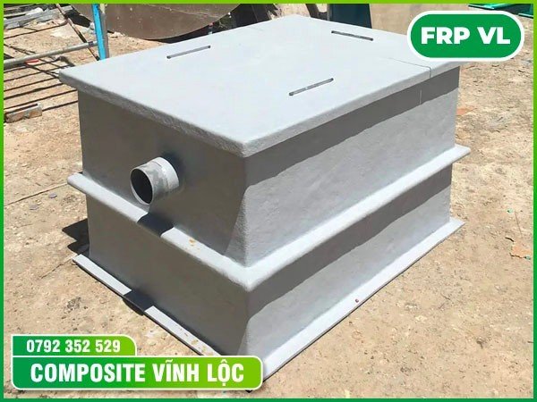Bể tách mỡ - Xưởng Sản Xuất Bồn Bể Composite FRP Vĩnh Lộc